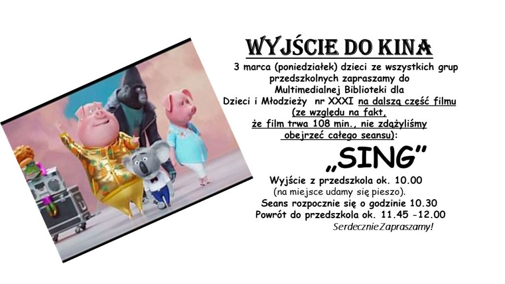 Wyjście do Multimedialnej Biblioteki dla Dzieci i Młodzieży 3 marca 2025 na dalszą część filmu Sing 